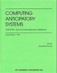 Abbildung von: Computing Anticipatory Systems: CASYS'98 - Second International Conference - American Institute of Physics
