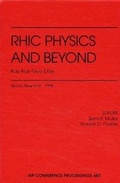 Cover: RHIC Physics and Beyond: Kay Kay Gee Day - American Institute of Physics