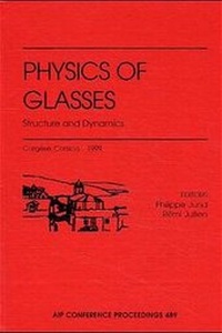 Enlarge image Cover: Physics of Glasses: Structure and Dynamics - American Institute of Physics