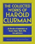 Cover: The Collected Works of Harold Clurman - Applause Theatre Book Publishers
