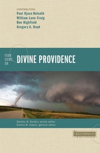 Enlarge image Cover: Four Views on Divine Providence - Zondervan Academic