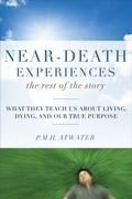 Cover: Near-Death Experiences, the Rest of the Story - Hampton Roads Publishing Co