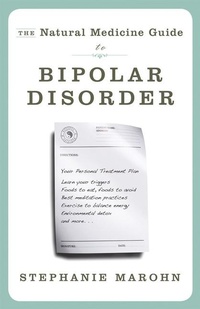 Enlarge image Cover: Natural Medicine Guide to Bipolar Disorder - Hampton Roads Publishing Co