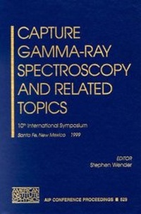 Abbildung von: Capture Gamma-Ray Spectroscopy and Related Topics - American Institute of Physics