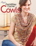 Cover: Quick & Easy Crochet Cowls - Annie's Attic