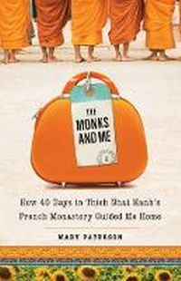 Enlarge image Cover: Monks and Me - Hampton Roads Publishing Co