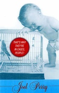 Cover: That's Why They're In Cages, People - Alyson Publications Inc