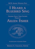 Cover: I Heard a Bluebird Sing - Boyds Mills Press