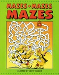 Cover: Mazes Mazes Mazes - Boyds Mills Press