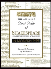 Enlarge image Cover: Applause First Folio of Shakespeare in Modern Type - Applause Theatre Book Publishers