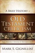 Cover: A Brief History of Old Testament Criticism - Zondervan Academic