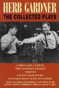 Cover: Herb Gardner: The Collected Plays - Applause Theatre Book Publishers