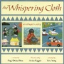 Cover: The Whispering Cloth - Astra Young Readers