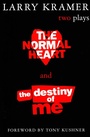 Cover: The Normal Heart and The Destiny of Me - Grove Press