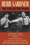 Cover: Herb Gardner: The Collected Plays - Applause Theatre Book Publishers