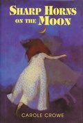 Cover: Sharp Horns on the Moon - Boyds Mills Press