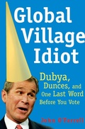 Cover: Global Village Idiot - Grove Press