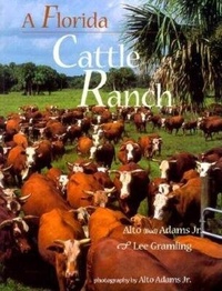 Enlarge image Cover: A Florida Cattle Ranch - Pineapple Press Inc.,U.S.