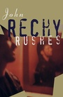 Cover: Rushes - Grove Press