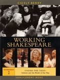 Cover: The Working Shakespeare Collection: Under the Text - Subtext and the World of the Play Workshop 2 - Applause Theatre Book Publishers