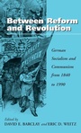 Cover: Between Reform and Revolution - Berghahn Books, Incorporated