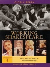 Enlarge image Cover: The Working Shakespeare Collection: Whole Voice: Its Sound and Range Workshop 4 - Applause Theatre Book Publishers