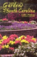 Cover: Guide to the Gardens of South Carolina - Pineapple Press Inc.,U.S.