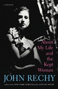 Cover: About My Life and the Kept Woman - Grove Press