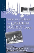 Cover: Turkish Culture in German Society - Berghahn Books, Incorporated