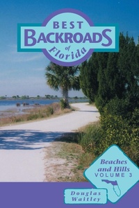 Enlarge image Cover: Best Backroads of Florida - Pineapple Press Inc.,U.S.