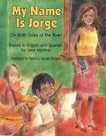 Cover: My Name Is Jorge - Boyds Mills Press