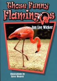 Enlarge image Cover: Those Funny Flamingos - Pineapple Press Inc.,U.S.
