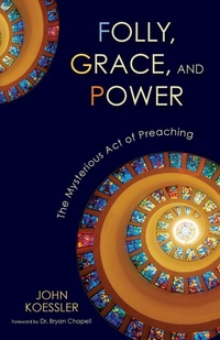 Enlarge image Cover: Folly, Grace, and Power - Zondervan