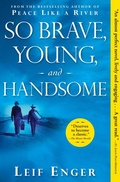 Cover: So Brave, Young, and Handsome - Grove Press
