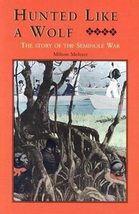 Enlarge image Cover: Hunted Like a Wolf - Pineapple Press Inc.,U.S.