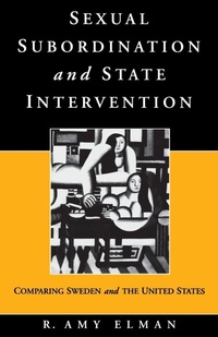 Enlarge image Cover: Sexual Subordination and State Intervention - Berghahn Books, Incorporated