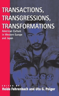Enlarge image Cover: Transactions, Transgressions, Transformation - Berghahn Books, Incorporated