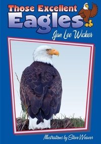 Enlarge image Cover: Those Excellent Eagles - Pineapple Press Inc.,U.S.