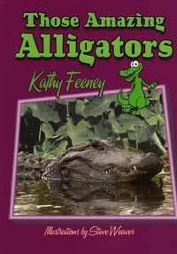 Enlarge image Cover: Those Amazing Alligators - Pineapple Press Inc.,U.S.