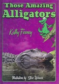 Cover: Those Amazing Alligators - Pineapple Press Inc.,U.S.