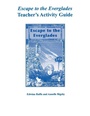 Cover: Escape to the Everglades Teacher's Activity Guide - Pineapple Press Inc.,U.S.