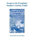 Cover: Escape to the Everglades Teacher's Activity Guide - Pineapple Press Inc.,U.S.