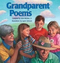 Enlarge image Cover: Grandparent Poems - Boyds Mills Press