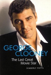 Abbildung von: George Clooney - Applause Theatre Book Publishers