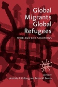 Cover: Global Migrants, Global Refugees - Berghahn Books, Incorporated