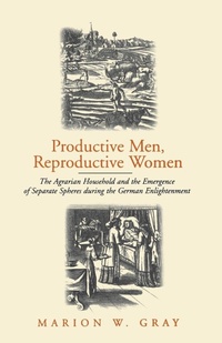 Enlarge image Cover: Productive Men and Reproductive Women - Berghahn Books, Incorporated
