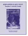 Cover: Kidnapped in Key West Teacher's Activity Guide - Pineapple Press Inc.,U.S.