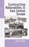 Cover: Constructing Nationalities in East Central Europe - Berghahn Books, Incorporated