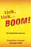 Cover: tick tick ... BOOM! - Applause Theatre Book Publishers