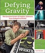Cover: Defying Gravity - Applause Theatre Book Publishers